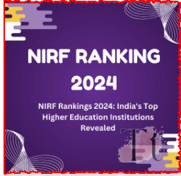 NIRF 2024 Rankings: Unparalleled Excellence in Education