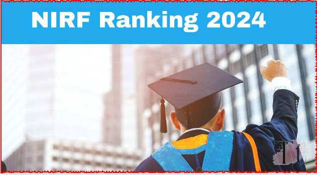 NIRF 2024 Rankings: Unparalleled Excellence in Education